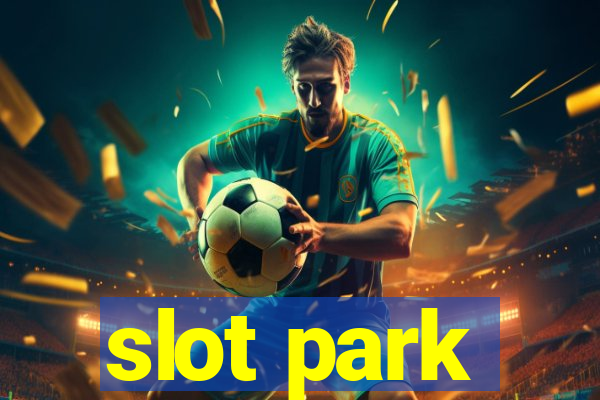 slot park