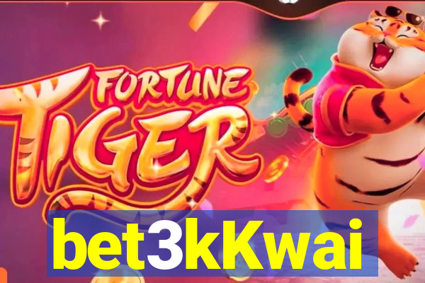 bet3kKwai