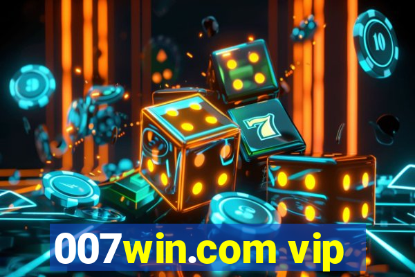 007win.com vip