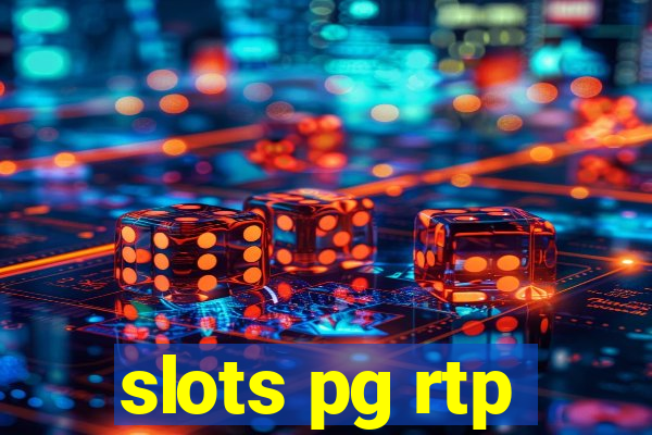 slots pg rtp