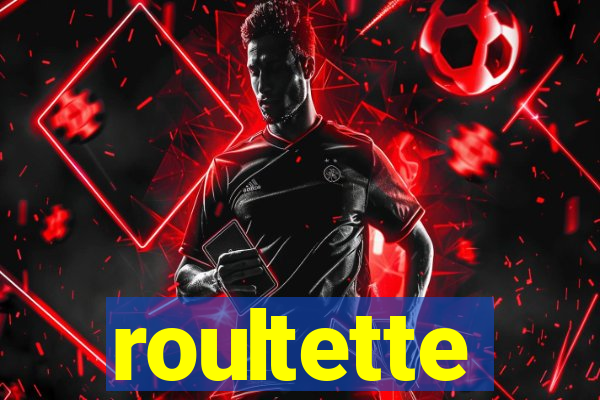 roultette