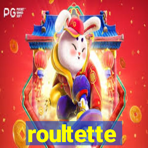 roultette