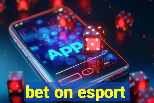 bet on esport