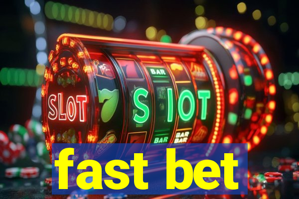 fast bet