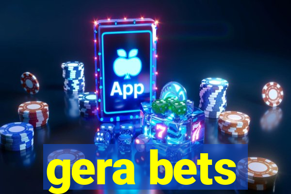 gera bets