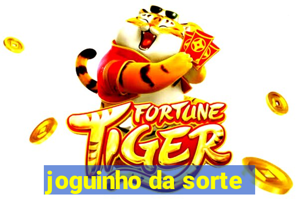 joguinho da sorte