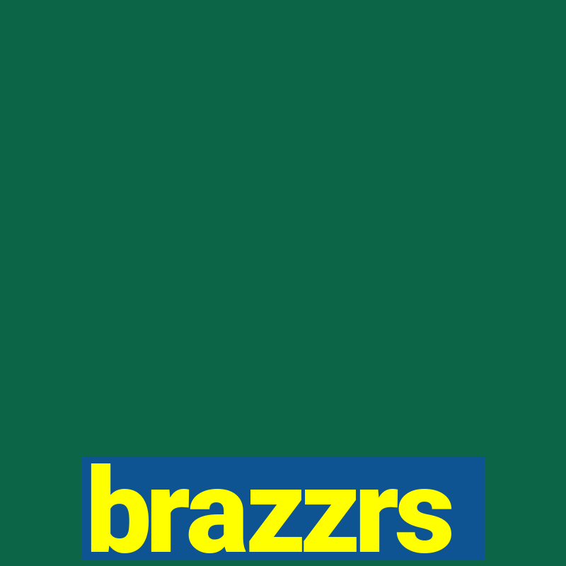 brazzrs