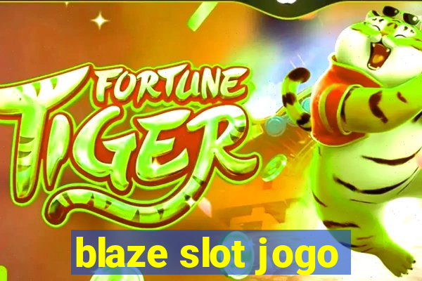 blaze slot jogo