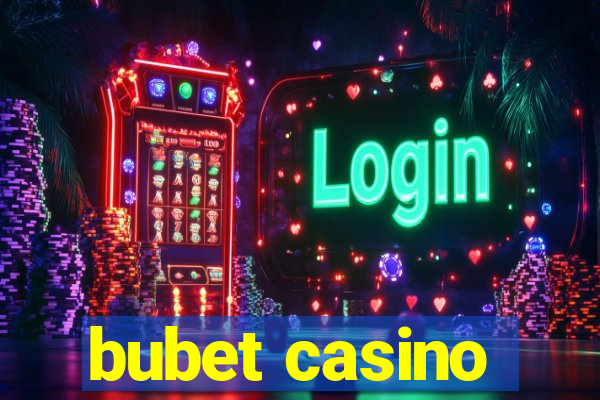 bubet casino