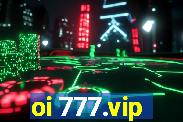 oi 777.vip