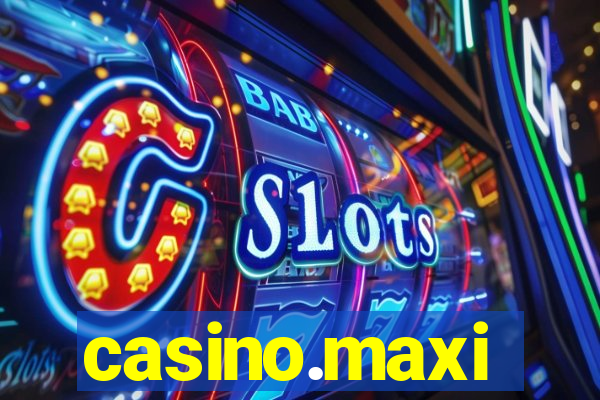 casino.maxi