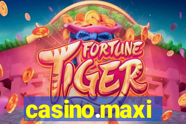 casino.maxi