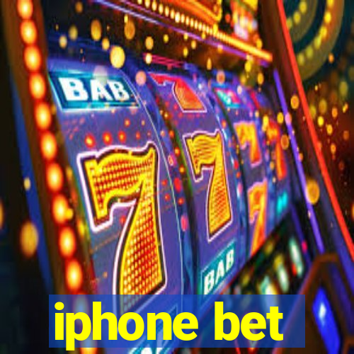 iphone bet