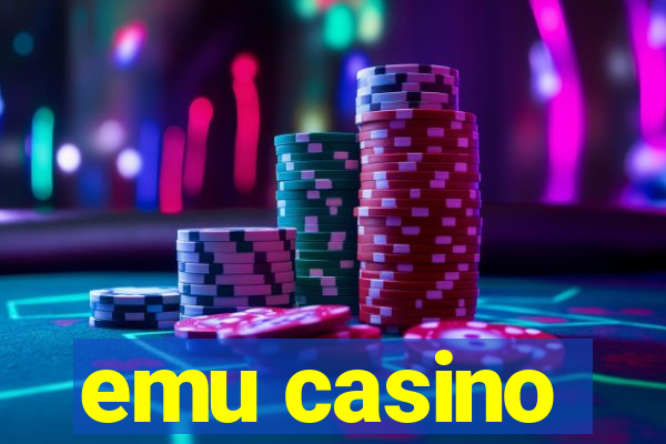 emu casino