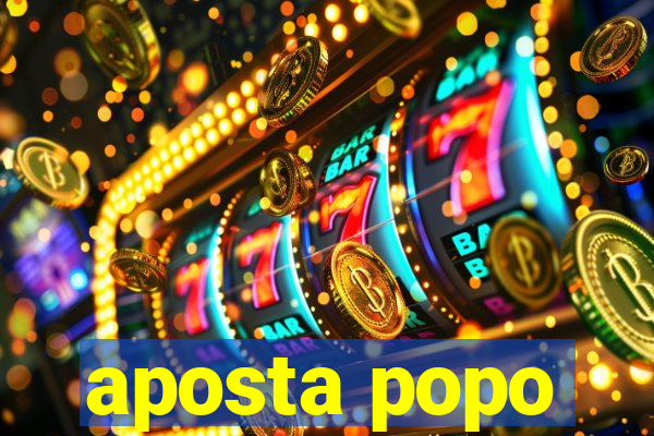 aposta popo