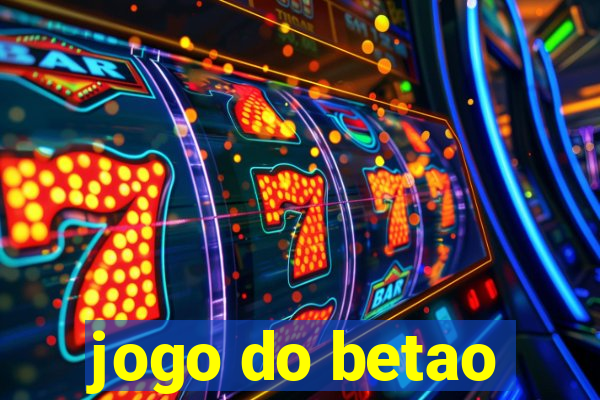 jogo do betao