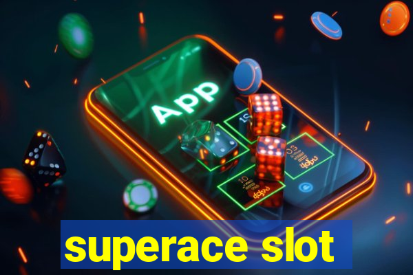 superace slot