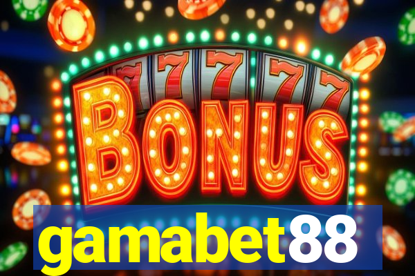 gamabet88