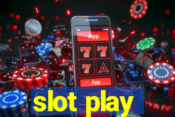 slot play