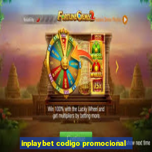 inplaybet codigo promocional