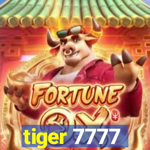 tiger 7777