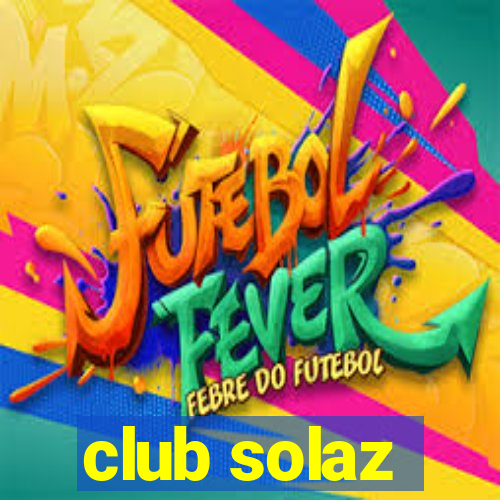 club solaz