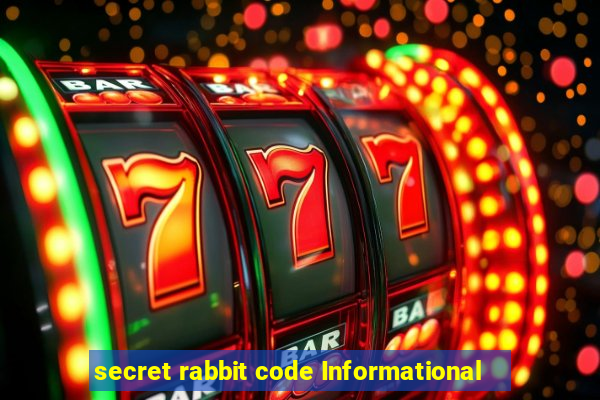 secret rabbit code Informational