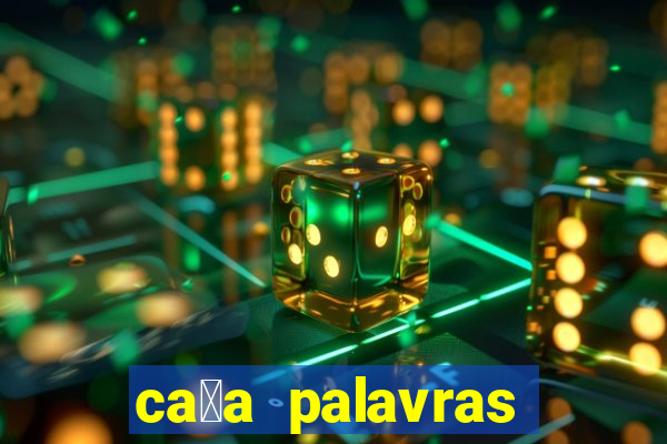 ca莽a palavras racha cuca