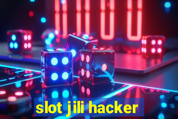 slot jili hacker