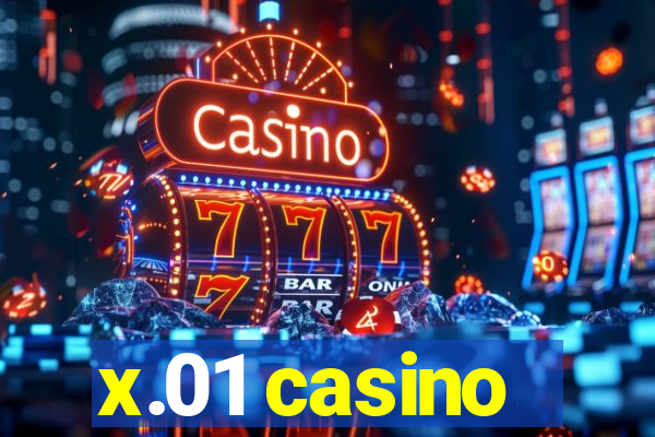 x.01 casino