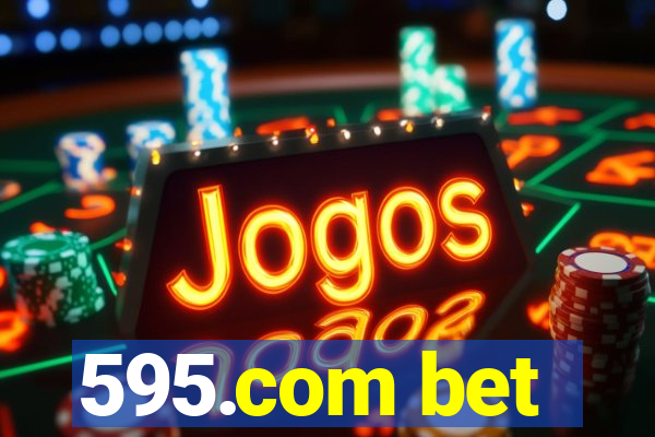 595.com bet