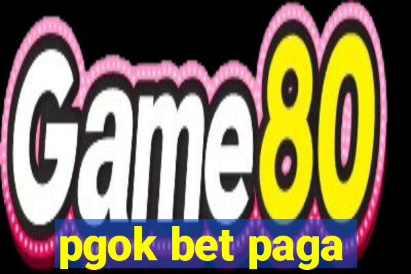 pgok bet paga