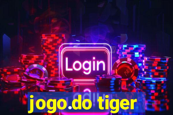 jogo.do tiger