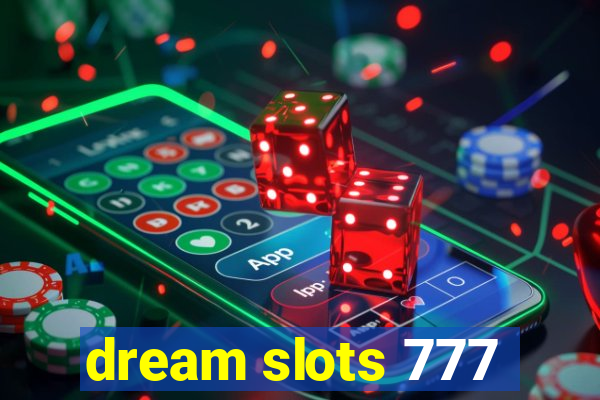 dream slots 777