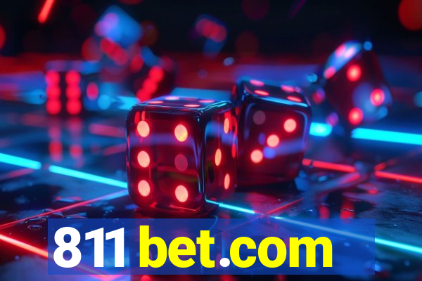 811 bet.com