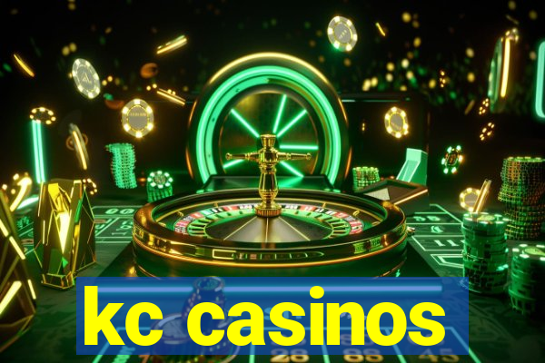 kc casinos