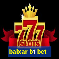 baixar b1 bet