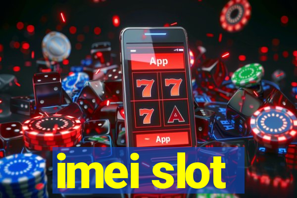 imei slot