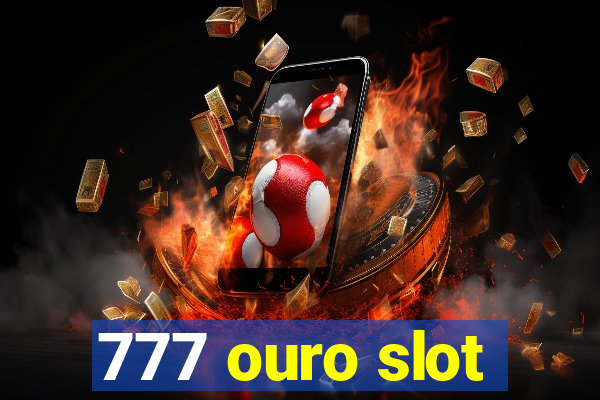 777 ouro slot