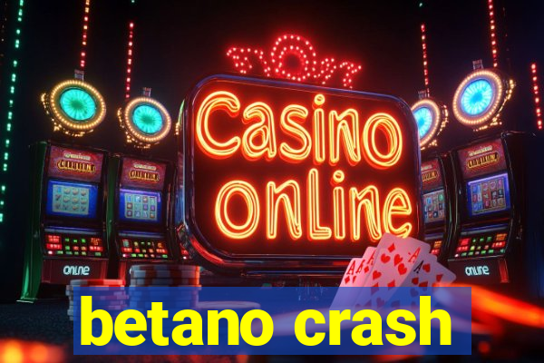 betano crash