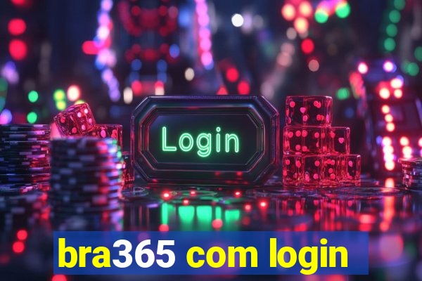 bra365 com login