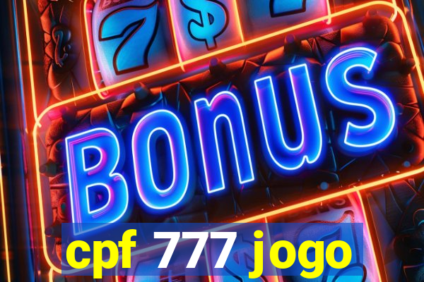 cpf 777 jogo