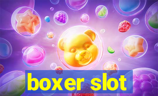 boxer slot