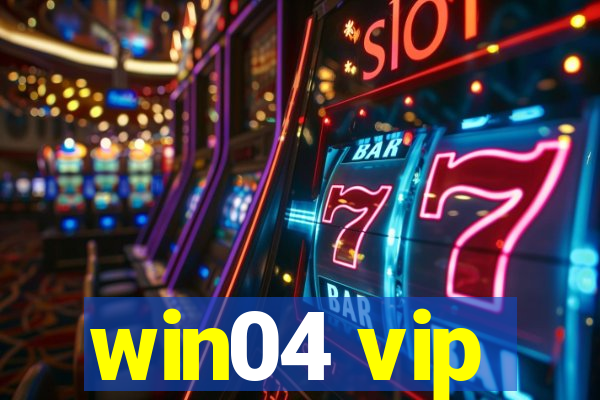 win04 vip