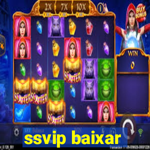 ssvip baixar