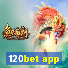 120bet app