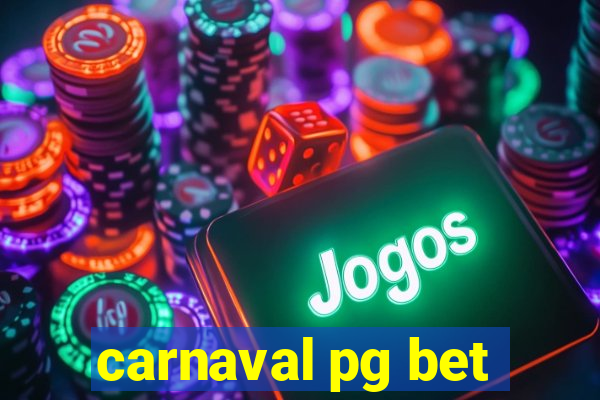 carnaval pg bet