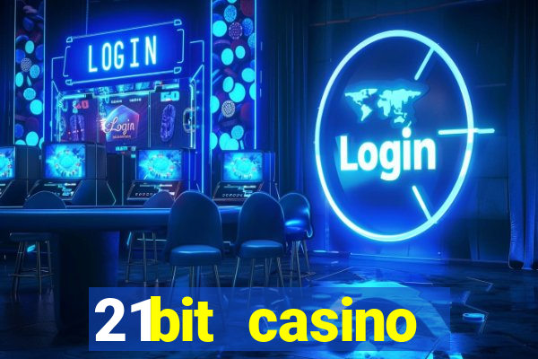 21bit casino freispiele 2022