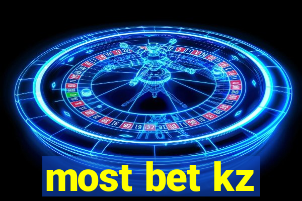 most bet kz