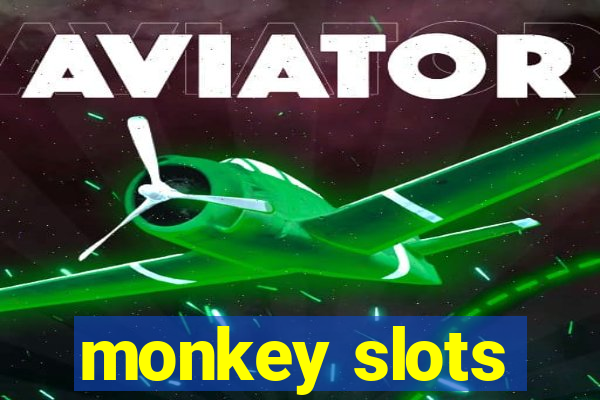 monkey slots